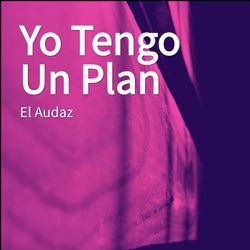 Yo Tengo Un Plan