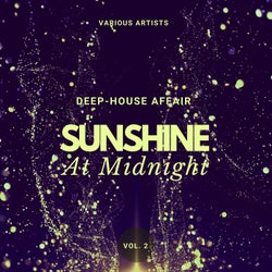 Sunshine at Midnight (Deep-House Affair), Vol. 2