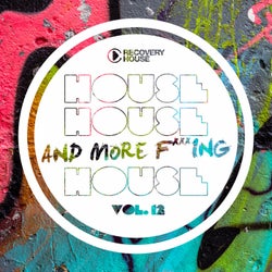 House, House And More F..king House Vol. 12