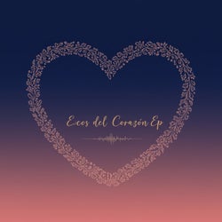 Ecos del Corazón Ep.