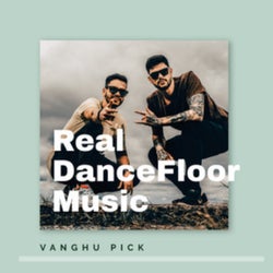 Real DanceFloor Music