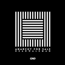 Anarchy for Sale