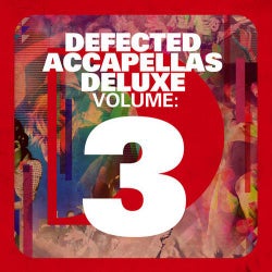 Defected Accapellas Deluxe Volume 3