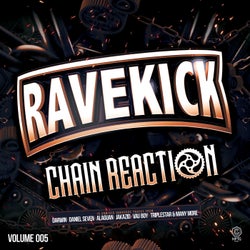 Ravekick 005 - Chain Reaction