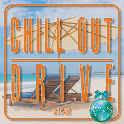 Chill out Drive #2