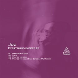 Everything Is Deep EP