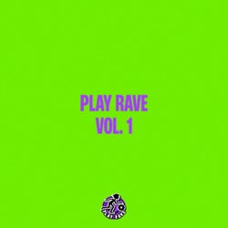 Play Rave Vol. 1