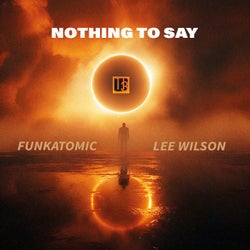 Nothing To Say (Funkatomic Mix)