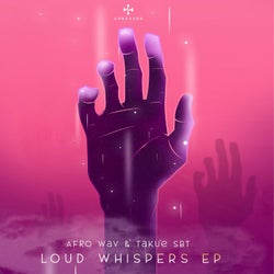Loud Whispers EP