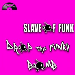 Drop The Funky Bomb