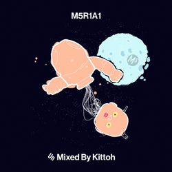 M5 Anthology Mix - Volume 1 - Un - Mixed by Kittoh