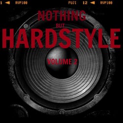 Nothing But Hardstyle, Vol. 2 (The Best Hardstyle Music)