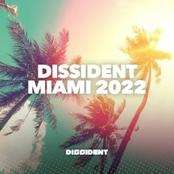 Dissident Miami 2022