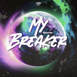 My Breaker - Extended Mix