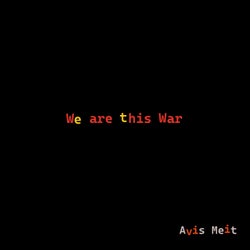 We Are This War (Radio Edit)