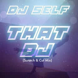 That DJ (Scratch & Cut Mix)