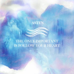 The Only Important Is Follow Your Heart