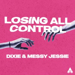 Losing All Control