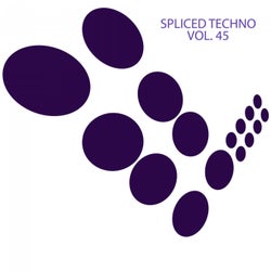 Spliced Techno, Vol. 45