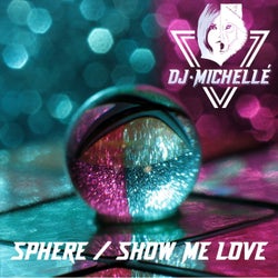 Sphere / Show Me Love