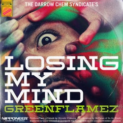 Losing My Mind (GreenFlamez Remix)