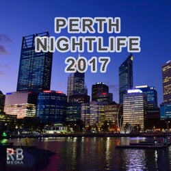 Perth Nightlife 2017