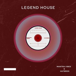 Legend House (feat. Hatbros)