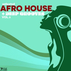 Selected Afro House + Deep Grooves, Vol. 5