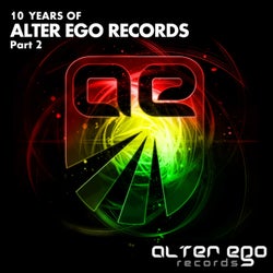 Alter Ego Records: 10 Years, Pt. 2