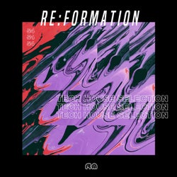 Re:Formation Vol. 54 - Tech House Selection