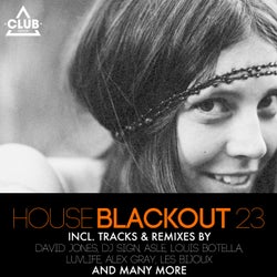 House Blackout Vol. 23