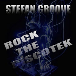 Rock The Discotek (Stefan Groove Remix)