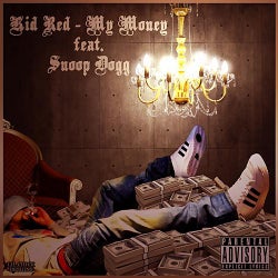 My Money (feat. Snoop Dogg) - Single