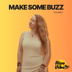 Make Some Buzz, Vol. 1