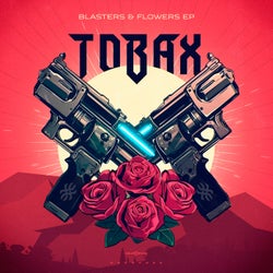Blasters & Flowers EP