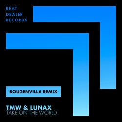 Take on the World (Bougenvilla Extended Remix)
