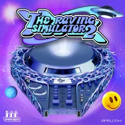 THE RAVING SIMULATOR 2