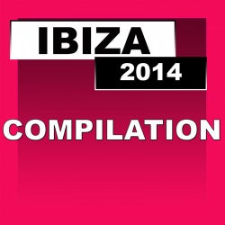 Ibiza 2014 Compilation