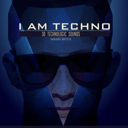 I Am Techno (30 Technologic Sounds)