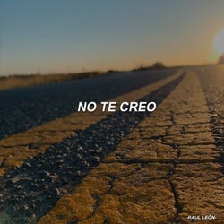 No Te Creo