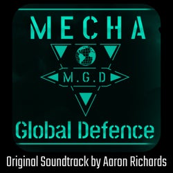 MECHA : Global Defence (Original Soundtrack)