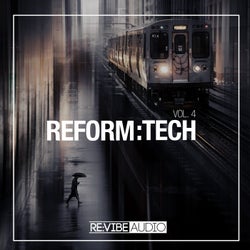 Reform:Tech, Vol. 4
