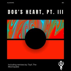 Dog's Heart, Pt III