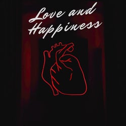 Love and Happiness