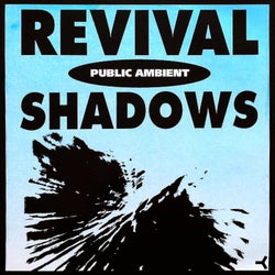 Revival Shadows