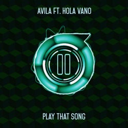Play That Song (feat. Hola Vano)