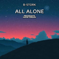 All Alone (Progressive House Version)