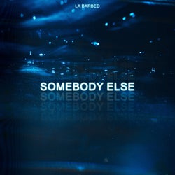 Somebody Else