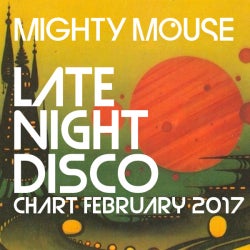 Late Night Disco Chart - February 2017