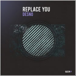 Replace You